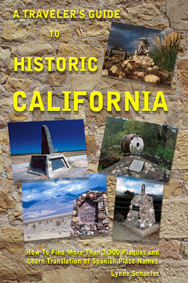 A Traveler's Guide To Historic California